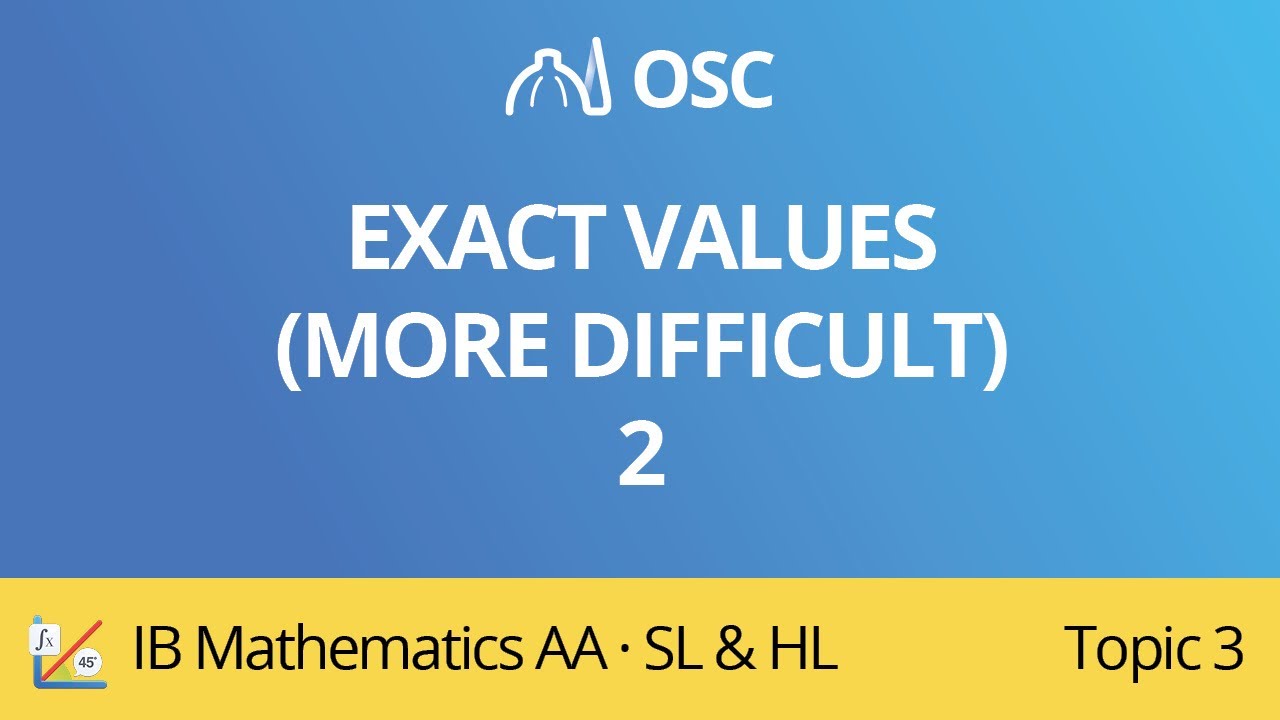 ⁣Exact values - more difficult 2 [IB Maths AA SL/HL]