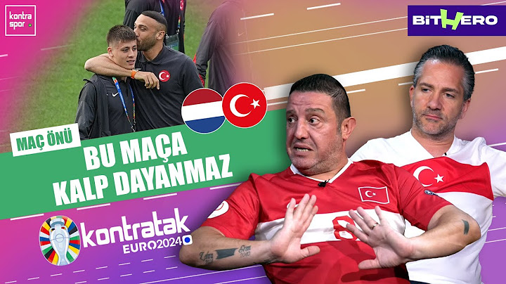 Hollanda - Türkiye Maç Önü | Nihat Kahveci, Nebil Evren | Kontratak