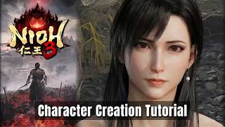 NIOH 3 - Tifa (Final Fantasy 7) - Female Character Creation Tutorial