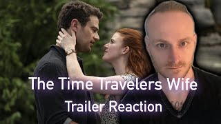 The Time Travelers Wife Trailer Reaction