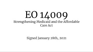 Executive Order 14009 | January 28th, 2021