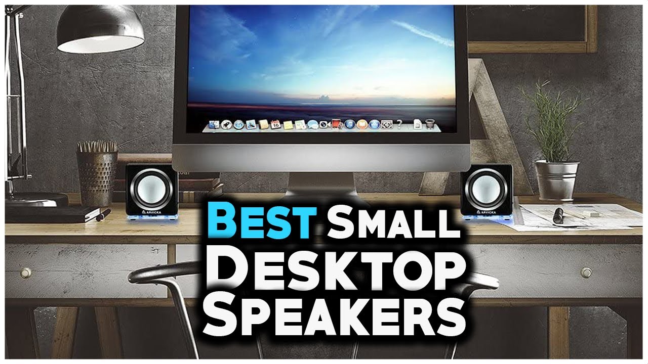 7 Best Small Desktop Speakers 2021 Hami Gadgets YouTube