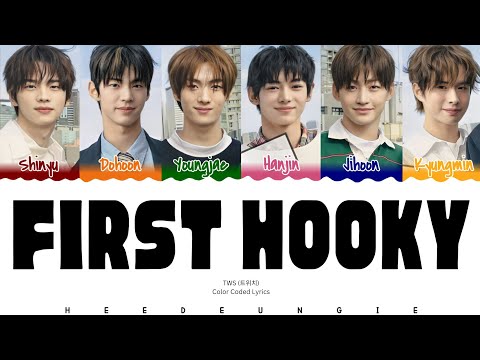 TWS (트위치) - 'FIRST HOOKY' [Color Coded Lyrics (Han/Rom/Eng)]