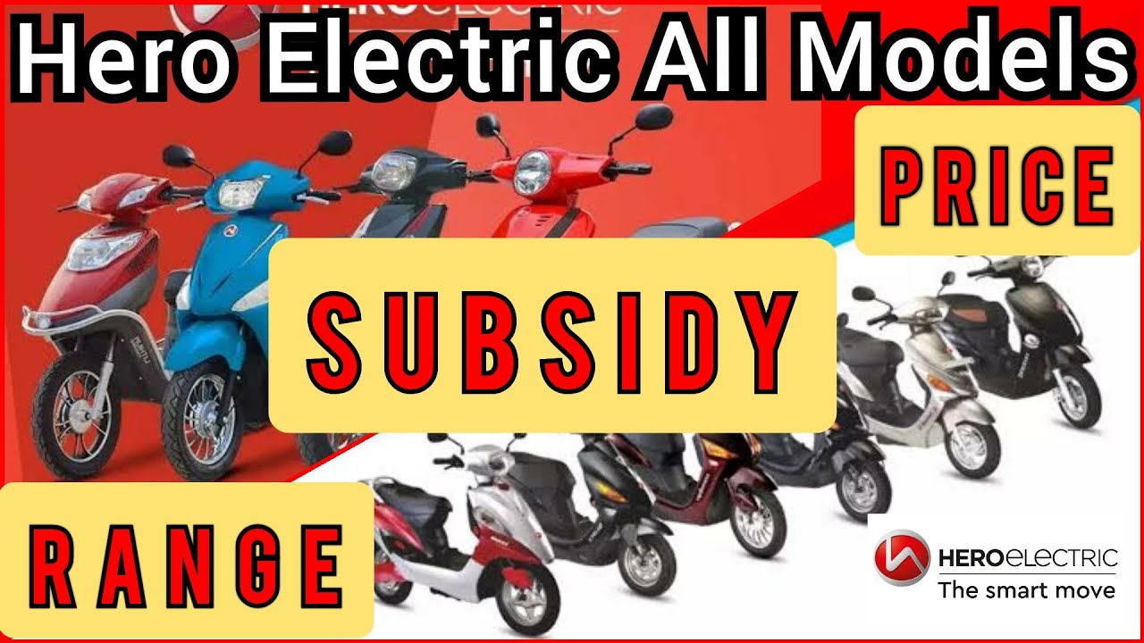 Subsidy on All models of Hero Electric scooters| Price | Range