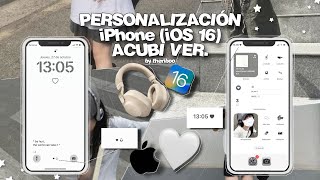 ✉ Personaliza tu iPhone (iOS 16) ACUBI ver. |Customize Your iPhone  [aesthetic, fácil]| @theriboo