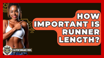 How Important Is Runner Length? - Car Performance Pros