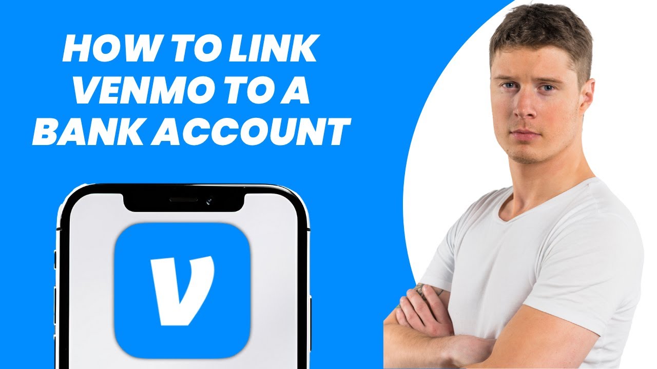 Venmo User Link Example How to Link Venmo to a Bank Account - YouTube