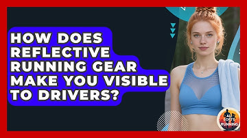 How Does Reflective Running Gear Make You Visible To Drivers? - All Sorts Of Running