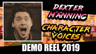 Dexter Manning - Character Voices Demo 2019
