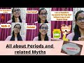 All about periods  bursting period mythsadventure with pratibha 