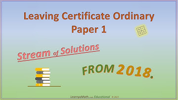 Paper 1. Leaving Cert Maths. Ordinary Level.   Solutions from 2018.