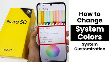 How to Change System Colors In Realme Note 50 | System Customization