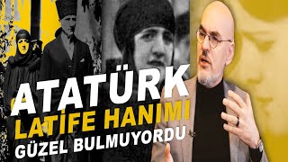 "Atatürk Did Not Find Latife Hanım Beautiful" #atatürk #latifehanım