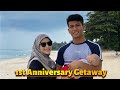 1st Anniversary Getaway !