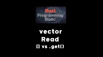 vector의 원소 값을 읽는 2가지 방법  | Rust언어 {no.111}