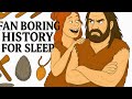 Fan The Boring History of Sleep - What Did Cavemen Actually Do All Day – Surprising