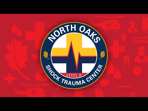 North Oaks Medical Center Level II Trauma Center