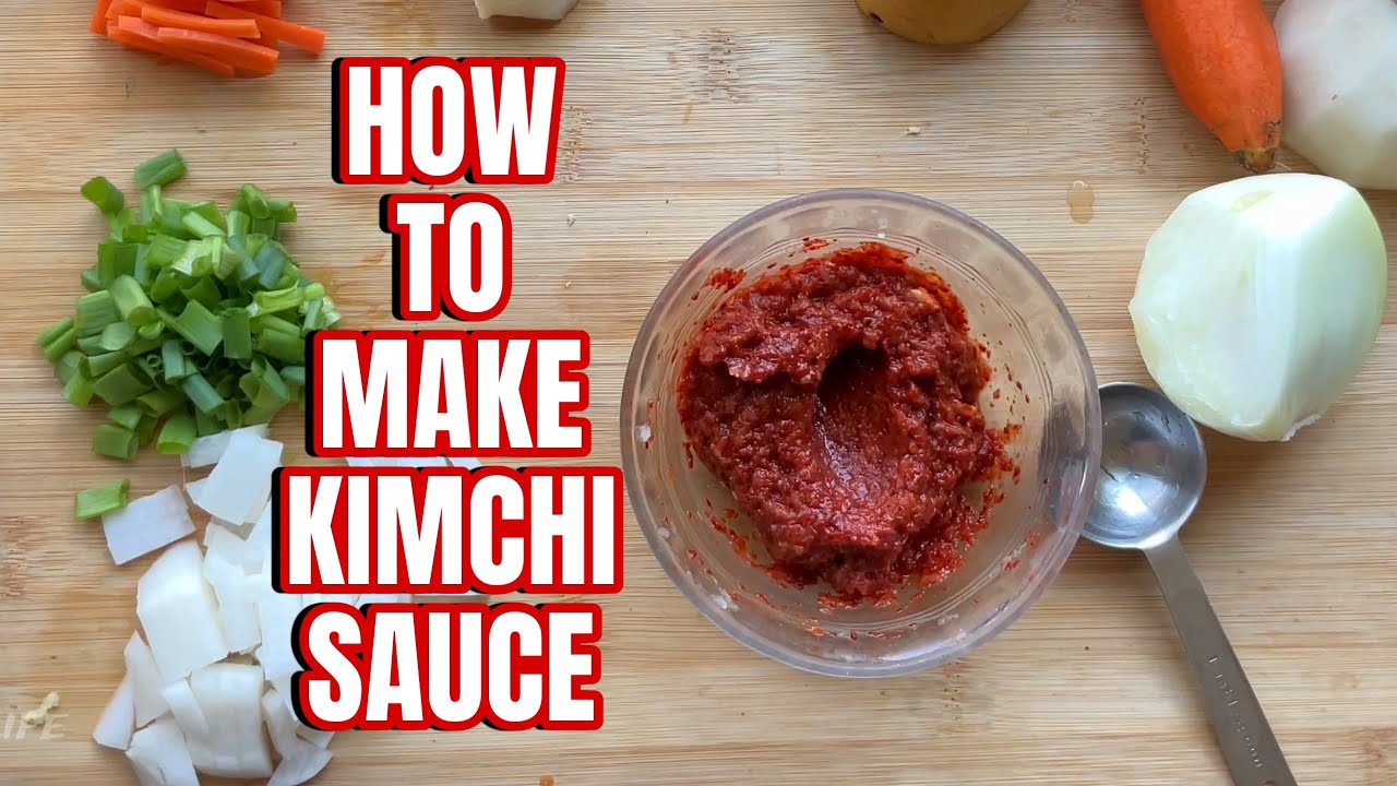 HOW TO MAKE KIMCHI SAUCE - SMALL BATCH KIMCHI SAUCE NO FOOD PROCESSOR ...