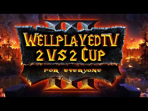 Видео: [СТРИМ] WellplayedTV 2v2 Cup #4: Warcraft 3 Reforged