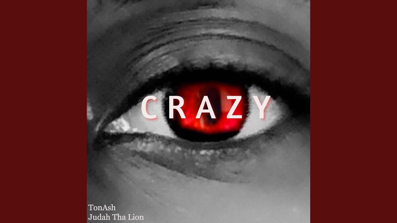 ⁣Crazy (feat. Judah Tha Lion)