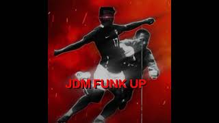 JDM FUNK UP #funk