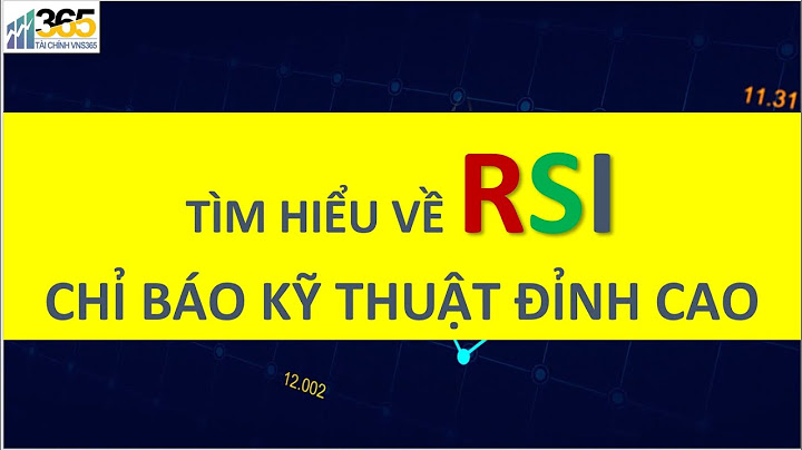 Rsi là gì trong chứng khoán