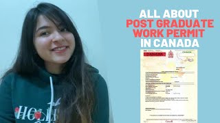 I Got My Work Permit In Canada  What Is Post Graduate Work Permit  All About Pgwp  Life Abroad