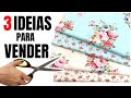 3 IDEIAS PARA TER RENDA EXTRA COM ARTESANATO - FAÇA E VENDA | SHOW DE ARTESANATO