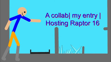 Parkour Collab | My Entry! | Hosting Raptor 16 (sticknodes pro)