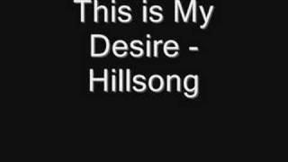 This is My Desire - Hillsong chords