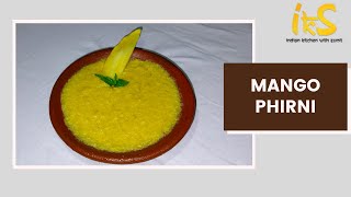 mango phirni recipe | how to make mango phirni आम की फिरनी | chef sumit