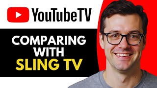 Comparing YouTube TV and Sling TV Features and Pricing (Full Guide)