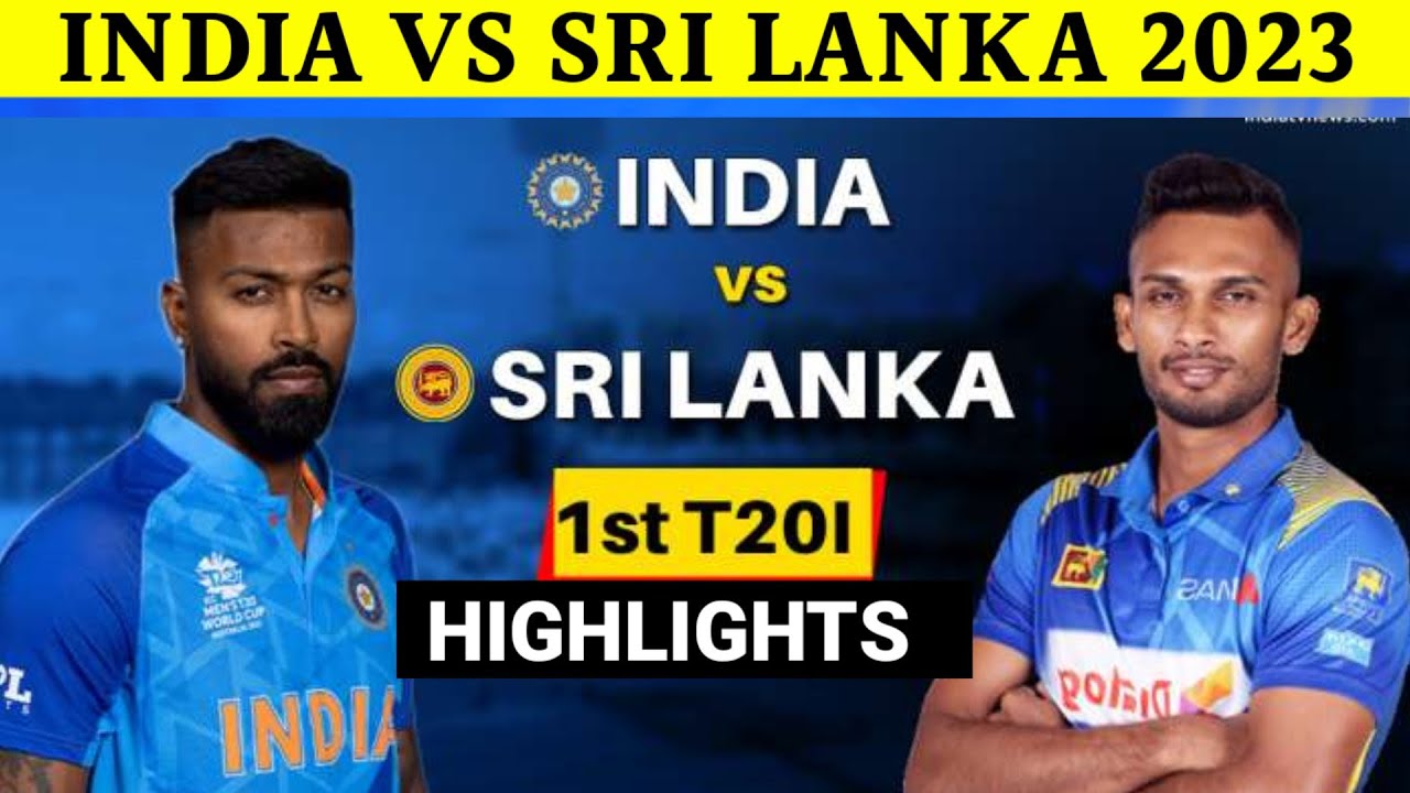 IND vs SL T20 Match 1 Highlights India vs Sri lanka yesterday match highlights