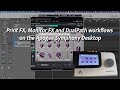 Apogee Symphony Desktop | Print FX, Monitor FX and DualPath workflows