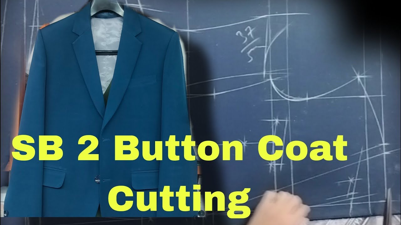 37 [Size] SB 2 Button Coat Cutting ||Full Tutorial Single Breast 2 Button Coat Cutting Coat Cutting
