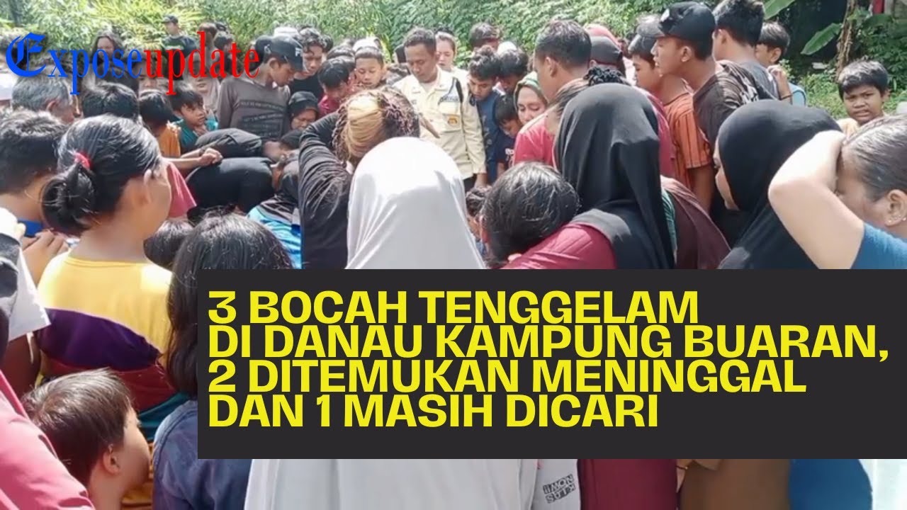 3 BOCAH TENGGELAM DI DANAU KAMPUNG BUARAN TAMBUN, 2 DITEMUKAN MENINGGAL DAN 1 MASIH DICARI