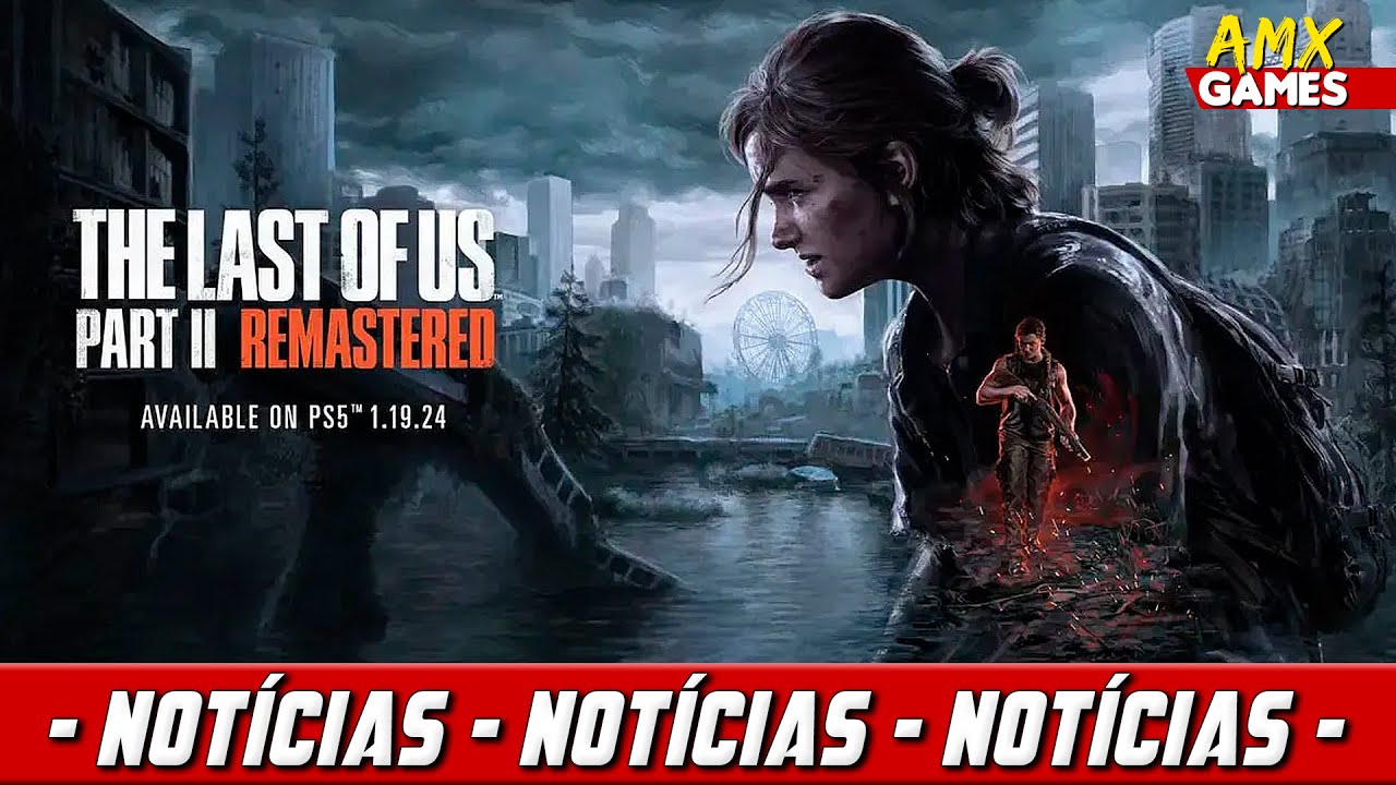 Loja da Sony vaza remake The Last of Us Part I; lançamento em 2 de setembro  - PSX Brasil