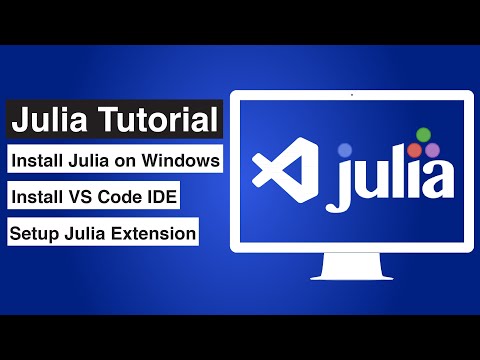 First Date with Julia | How to install on Windows and configure VS Code IDE