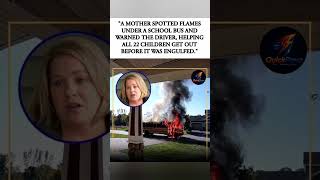 Hero mom saved 22 kids from fire bus 🔥🚍👏..#viral #trends #shorts