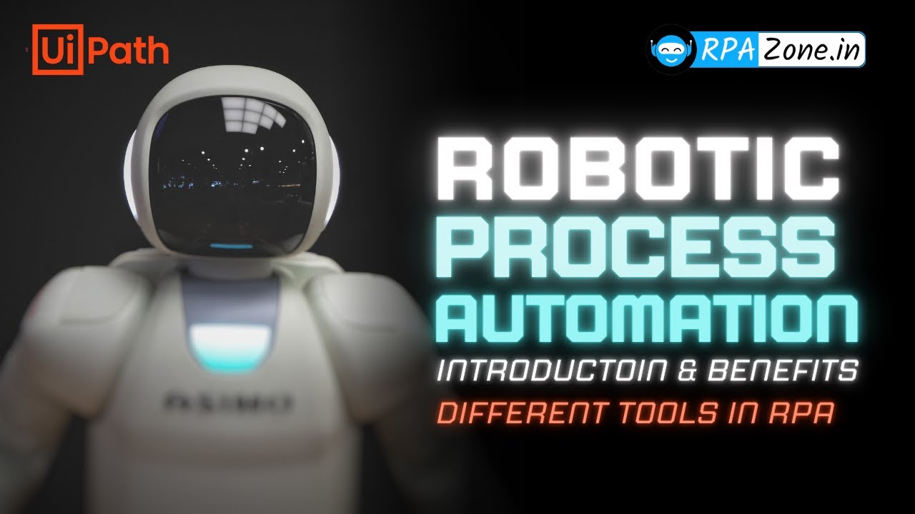 Introduction To Robotic Process Automation | Different Tools | Life ...