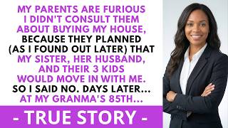 My Parents Are Furious I Didn't Consult Them About Buying My House, Because They...|Soft Revenge screenshot 2