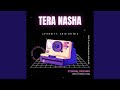 Tera Nasha Feat Abid On Mic mp3