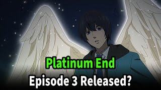 Platinum End Episode 3 Release Date and Time