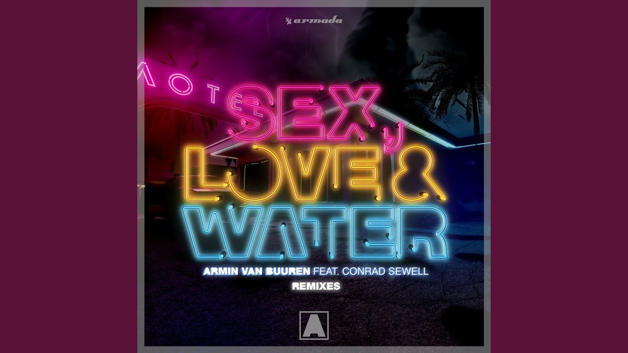 Sex, Love & Water (DRYM Extended Remix)