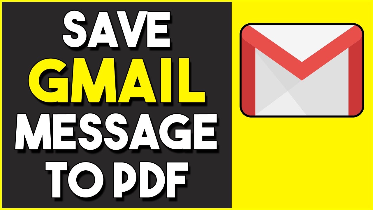 How To Save Gmail Messages As a PDF | Save Email As PDF in Gmail - YouTube