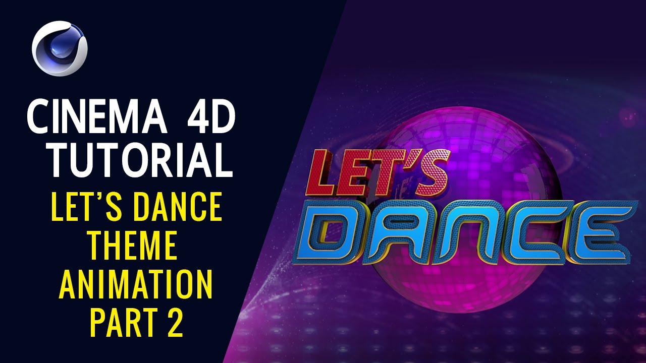 Lets Dance Theme Animation Part 2 - Cinema 4D Tutorial - YouTube
