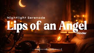 Lips Of An Angel  Hinder nightlight Serenade Cover