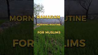 Ramadan Morning Routine For Muslim  #islam #islamicvideo