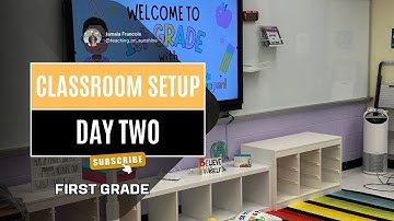 CLASSROOM SETUP - Day 2 | First Grade 2025-2026