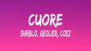 Shablo Geolier Coez  Cuore testos